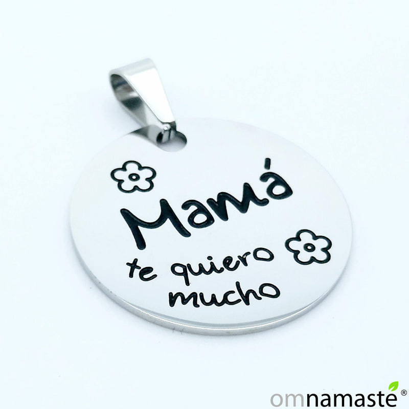 Colgante Acero Mamá Te Quiero Mucho